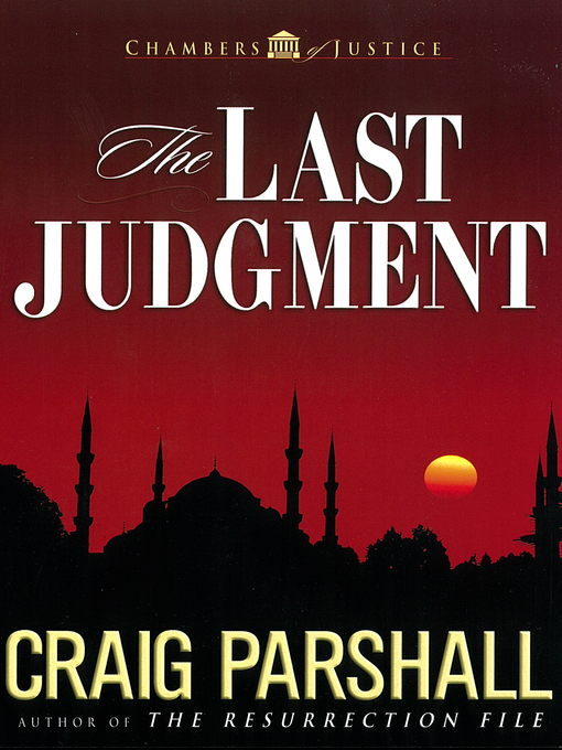 Title details for The Last Judgment by Craig Parshall - Available